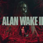 Alan Wake 2 Release Date Revelead