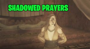 Shadowed Prayers