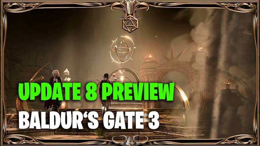 Baldur's Gate 3 Update 8 Preview