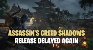 Assassin's Creed Shadows Release Delayed Again