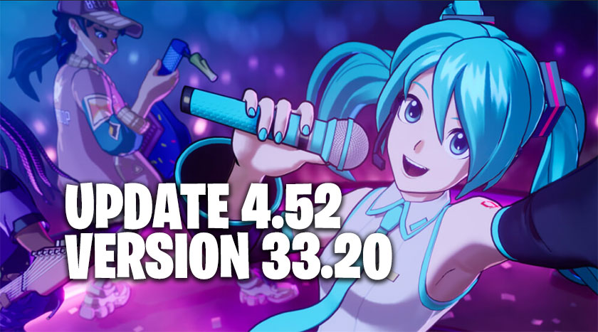 Fortnite Update 4.52 Version 33.20
