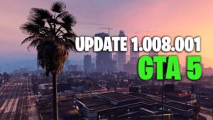 GTA 5 Update 1.008.001