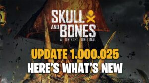 Skull and Bones Update 1.000.025
