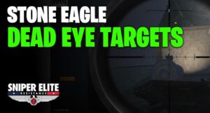 Dead Eye Targets in Sniper Elite Resistance