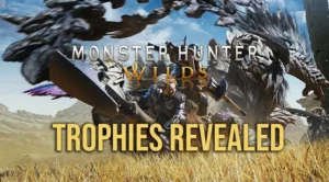 Monster Hunter Wilds Trophies Revealed