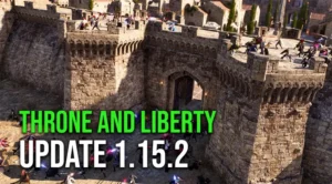 Throne and Liberty Update 1.15.2